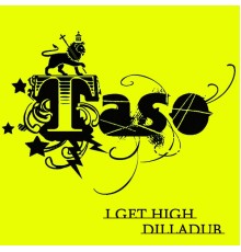 Taso - I Get High E.P.