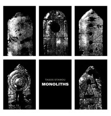 Tasos Stamou - Monoliths