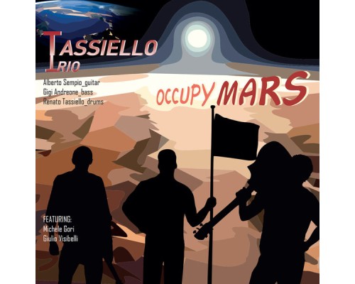 Tassiello Trio - Occupy Mars