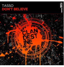 Tasso - Don't Believe