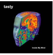 Tasty - Inside My Mind