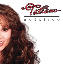 Tatiana - Acústico