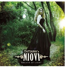 Tatiana's Niovi - Breath of Light