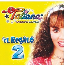 Tatiana, Chabelo - El Regalo 2