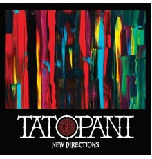 Tatopani - New Directions