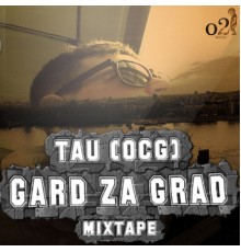 Tau - Gard za Grad