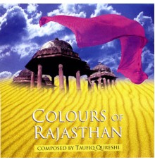 Taufiq Qureshi - Colours of Rajasthan