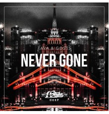 Tava, Gosts - Never Gone