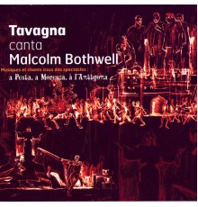 Tavagna - Tavagna Canta Malcolm Bothwell