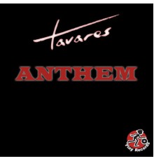 Tavares - Anthem