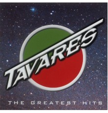 Tavares - Greatest Hits