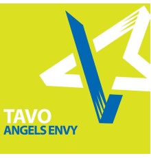 Tavo - Angels Envy