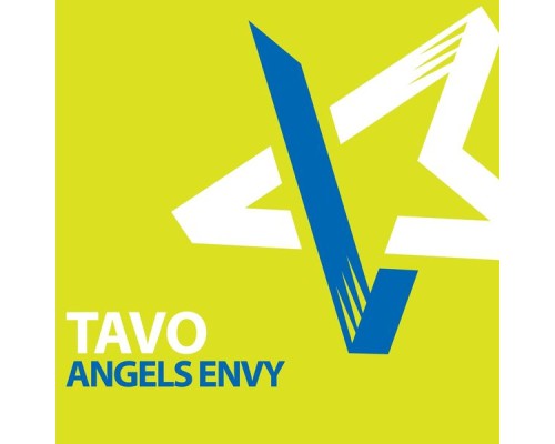 Tavo - Angels Envy