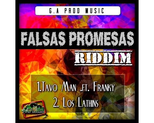 Tavo Man - Falsas Promesas Riddim