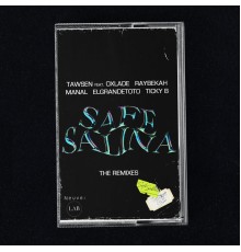 Tawsen - Safe Salina: The Remixes