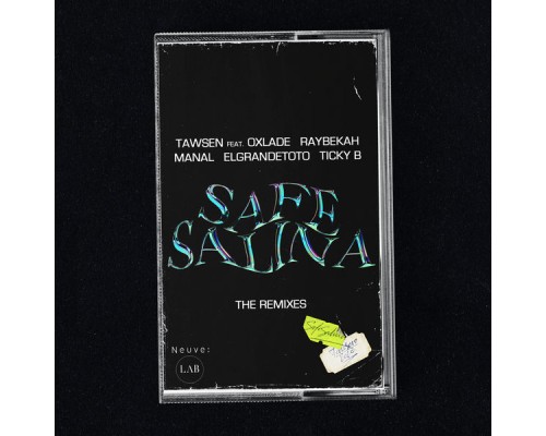 Tawsen - Safe Salina: The Remixes