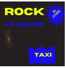 Taxi - Rock en Español