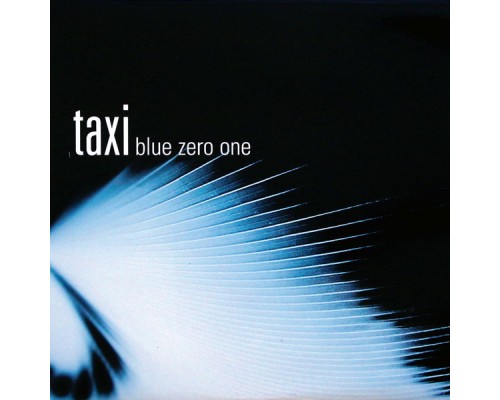 Taxi - Blue Zero One