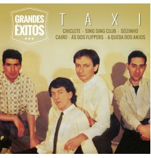 Taxi - Grandes Êxitos