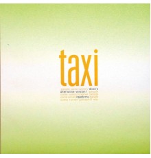 Taxi - People Come Running