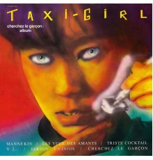 Taxi Girl - Chercher Le Garçon