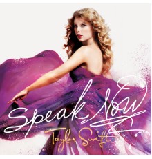 Taylor Swift - Speak Now