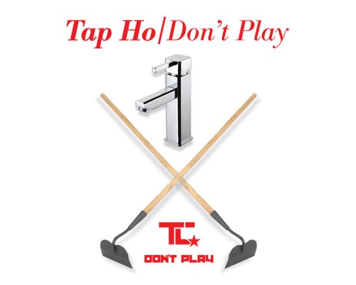 Tc - Tap Ho / Don't Play