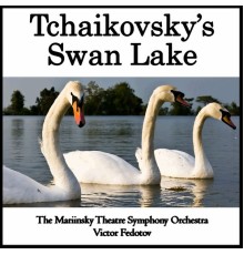 Tchaikovsky's Swan Lake - Tchaikovsky's Swan Lake