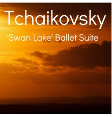 Tchaikovsky - Swan Lake Ballet Suite, Op. 20 - Tchaikovsky - Swan Lake Ballet Suite, Op. 20