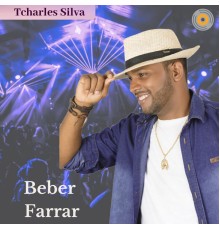 Tcharles Silva - Beber Farrar