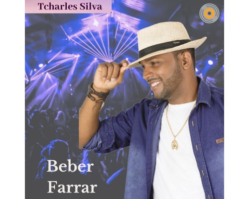 Tcharles Silva - Beber Farrar