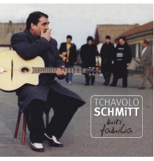 Tchavolo Schmitt - Miri Familia (Tchavolo Schmitt)