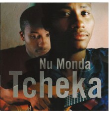 Tcheka - Nu Monda