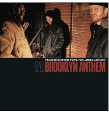 Team Shadetek - Brooklyn Anthem