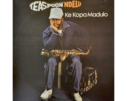 Teaspoon Ndelu - Ke Kopa Madulo