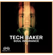 Tech Baker - Soul Insurance