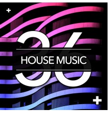 Tech House - 36 House Music