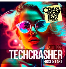 Techcrasher - First & Last