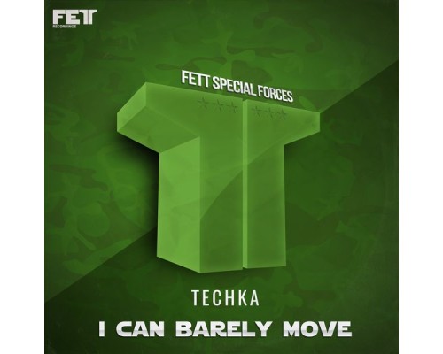 Techka - I Can Barely Move