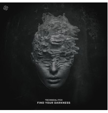 Technical Itch - Find Your Darkness