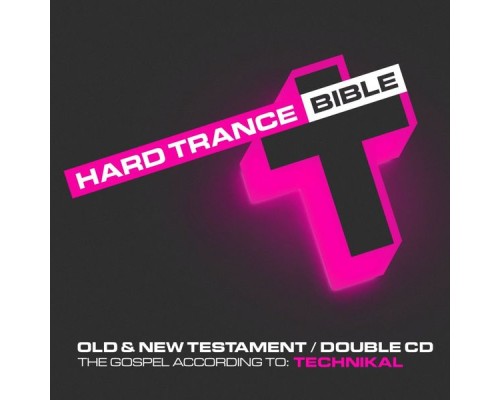 Technikal - Hard Trance Bible