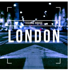 Techno House - LONDON (Original Mix)