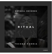 Techno Phobia - Ritual