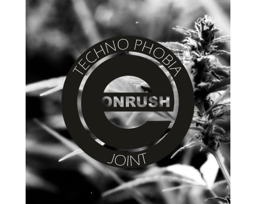 Techno Phobia - Joint