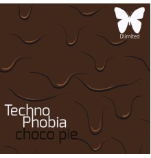 Techno Phobia - Choco Pie