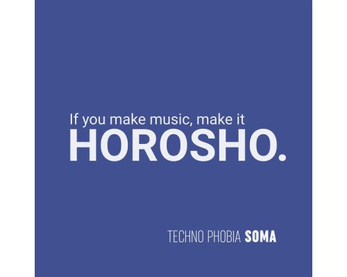 Techno Phobia - Soma