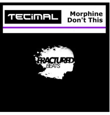 Tecimal - Morphine