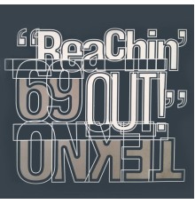 Tecno 69 - Reachin Out