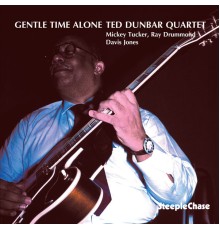 Ted Dunbar - Gentle Time Alone