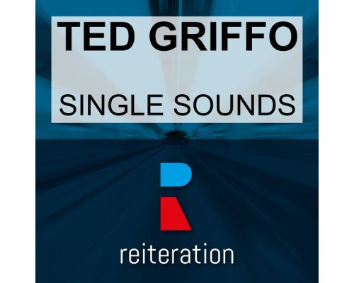 Ted Griffo - Single Sounds